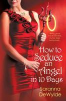 How to Seduce an Angel in 10 Days 075826917X Book Cover