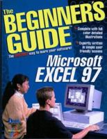 Microsoft Excel 97 (The Beginner's Guide Series) 1576710394 Book Cover