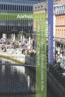 Panache Aarhus: A Traveler's Guide to the Cultural Heart of Denmark (European Cities with Panache) B0DR78G3YJ Book Cover
