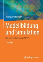 Modellbildung und Simulation: Mit einer Einführung in ANSYS 3662630443 Book Cover