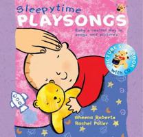 Playsongs: Sleepy Time Playsongs: Baby's Restful Day in Songs and Pictures (Playsongs) 0713669411 Book Cover