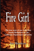 Fire Girl 0982605048 Book Cover