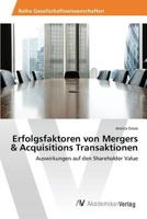 Erfolgsfaktoren von Mergers & Acquisitions Transaktionen 3639877276 Book Cover