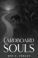 Cardboard Souls 1969868767 Book Cover