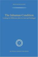 The Inhuman condition 1402028261 Book Cover