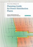 Planning Guide for Power Distribution Plants: Design, Implementation and Operation of Industrial Networks 3895783714 Book Cover