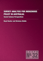 Survey Analysis for Indigenous Policy in Australia: Social Sciences Perspectives 1922144185 Book Cover