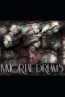 Immortal Dreams B08SJ42NWY Book Cover