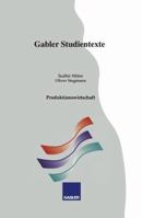 Produktionswirtschaft 3409921311 Book Cover
