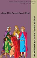 Jene Die Gezeichnet Sind (Die Chroniken von Jesus und Judas Ischariot 2) 1983600016 Book Cover