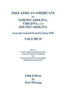 Free African Americans of North Carolina, Virginia, And South Carolina from the Colonial Period to About 1820 0806352825 Book Cover