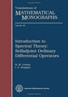 Introduction to Spectral Theory: Selfadjoint Ordinary Differential Operators (Translation of Mathematical Monographs Vol 39) 082181589X Book Cover