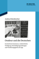 Oradour Und Die Deutschen: Geschichtsrevisionismus, Strafrechtliche Verfolgung, Entschädigungszahlungen Und Versöhnungsgesten AB 1949 (Quellen Und Darstellungen Zur Zeitgeschichte) (German Edition) 3112216202 Book Cover