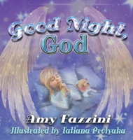 Good Night, God 1662844948 Book Cover