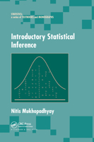 Introductory Statistical Inference (Statistics: a Series of Textbooks and Monogrphs) 0367391155 Book Cover