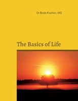 The Basics of Life: Metabolism and Nutrition 3755724065 Book Cover
