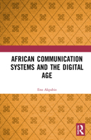 African Communication Systems and the Digital Age 0367251612 Book Cover