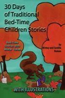 30 Traditional Bed-Time Stories for Children (With Illustrations): Bed-Time Stories with Moral Value 1481855778 Book Cover