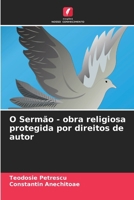 O Sermão - obra religiosa protegida por direitos de autor (Portuguese Edition) 6208155061 Book Cover