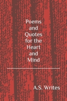Poems and Quotes for the Heart and Mind B098GSRPKV Book Cover