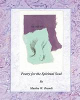 Poetry For The Spiritual Soul 1440459053 Book Cover