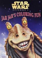 Jar Jar's Coloring Fun (Coloring Book) 0375800239 Book Cover