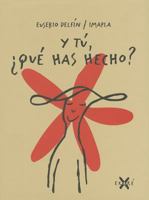 Y tu, ¿qué has hecho? (Coleccion Ekarequis) 8493650420 Book Cover