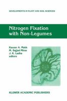 Nitrogen Fixation with Non-Legumes: Proceedings of the 7th International Symposium on Nitrogen Fixation with Non-Legumes, Held 16-21 October 1996 in Faisalabad, Pakistan 0792348737 Book Cover