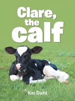 Clare, the calf B0FFTPXYP4 Book Cover