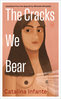 The Cracks We Bear 1642861596 Book Cover