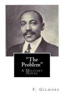 "The Problem": A Military Novel 1456536400 Book Cover