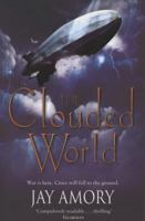 The Clouded World: Darkening for a Fall and Empire of Chaos 0575083727 Book Cover