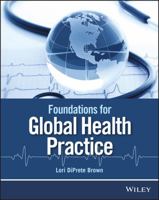 Foundations for Global Health Practice 1118505565 Book Cover