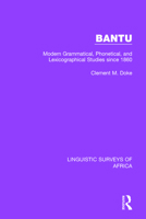 Bantu: Modern Grammatical, Phonetical and Lexicographical Studies Since 1860 1138095818 Book Cover
