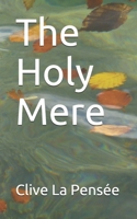 The Holy Mere B08PJM38WB Book Cover