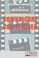 Comunicare con il Video 8861743218 Book Cover