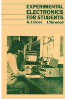 Experimental Electronics for Students 9400957696 Book Cover