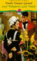 Lord Wakeford's Gold Watch (A Zebra Regency Romance) 082174979X Book Cover