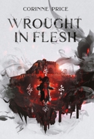 Wrought In Flesh 1067363319 Book Cover
