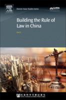 Building the Rule of Law in China 0128119306 Book Cover