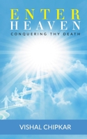 Enter Heaven 0692822240 Book Cover