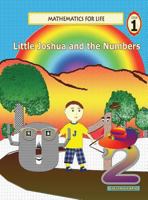 Mathematics for Life - Little Joshua and the Numbers (Revised Edition, Hardcover) 0982627688 Book Cover