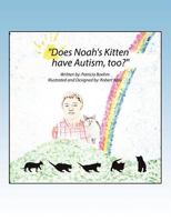 Does Noah's Kitten Have Autism Too? 1627098771 Book Cover