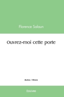 Ouvrez-moi cette porte (French Edition) 2414477490 Book Cover