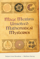 Mage Merlin's Unsolved Mathematical Mysteries 0262542757 Book Cover