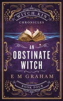 An Obstinate Witch 1777321255 Book Cover