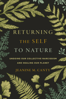 From Mean to Green: Undoing Our Collective Narcissism and Healing Our Planet 1611809746 Book Cover