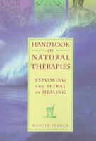 Handbook of Natural Therapies: Exploring the Spiral of Healing 0895948699 Book Cover