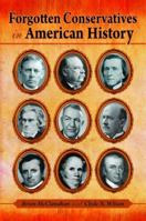 Forgotten Conservatives in American History 145561579X Book Cover