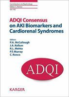 ADQI Consensus on AKI Biomarkers and Cardiorenal Syndromes 3318024066 Book Cover